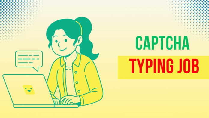 Captcha Typing Job